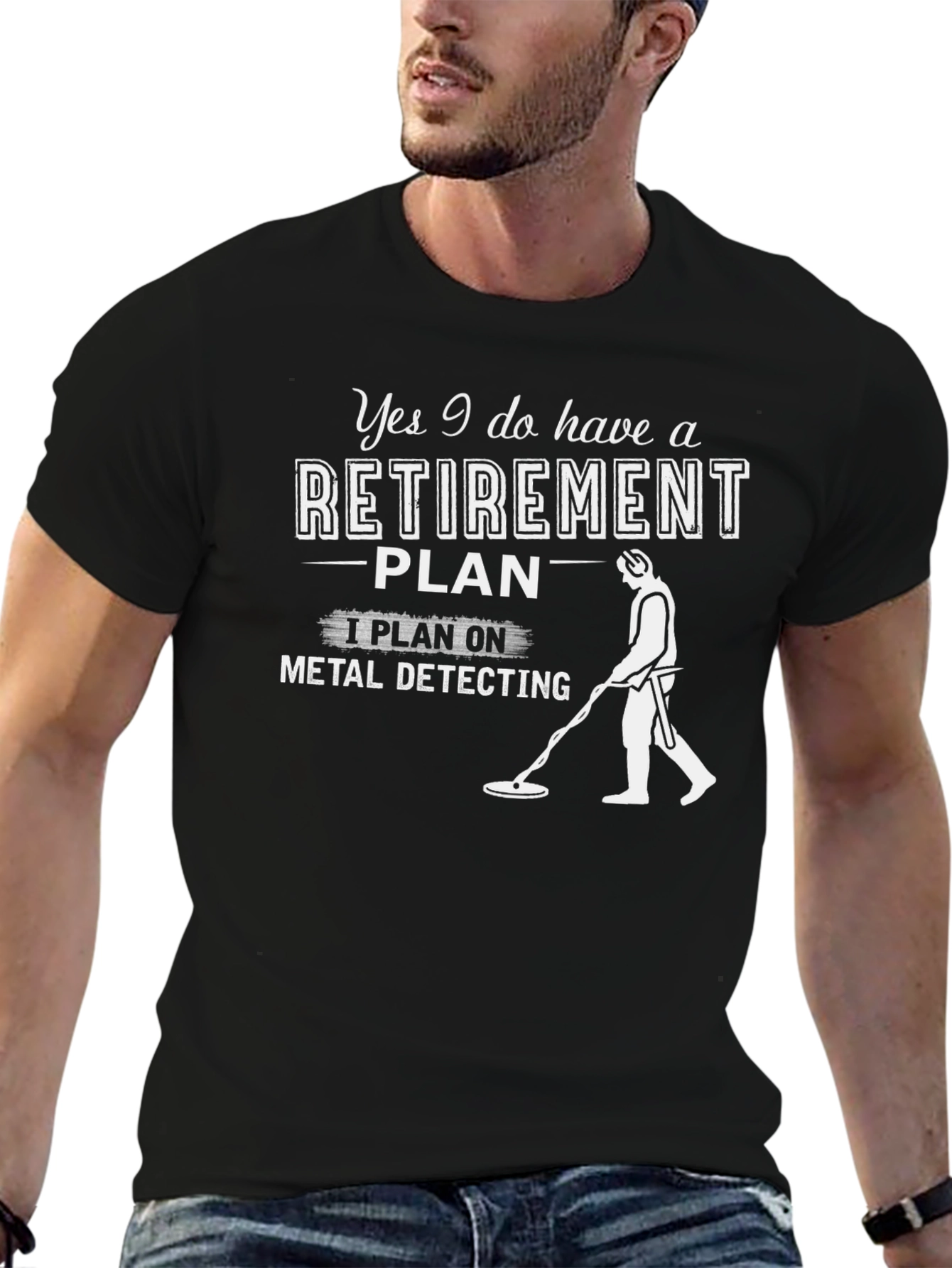 Retirement Plan Metal Detecting Graphic T-Shirt