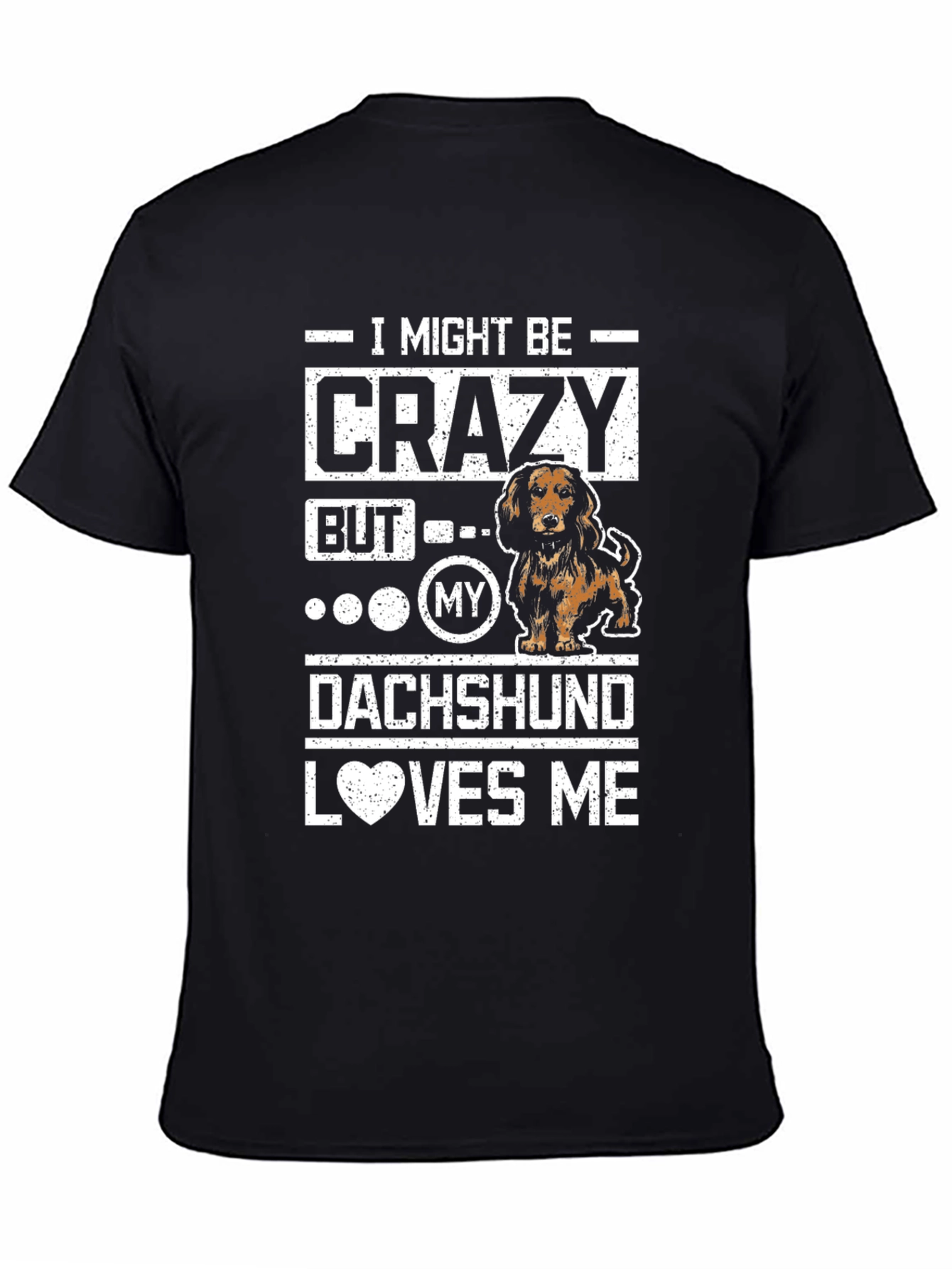 Crazy Dachshund Lover T-Shirt