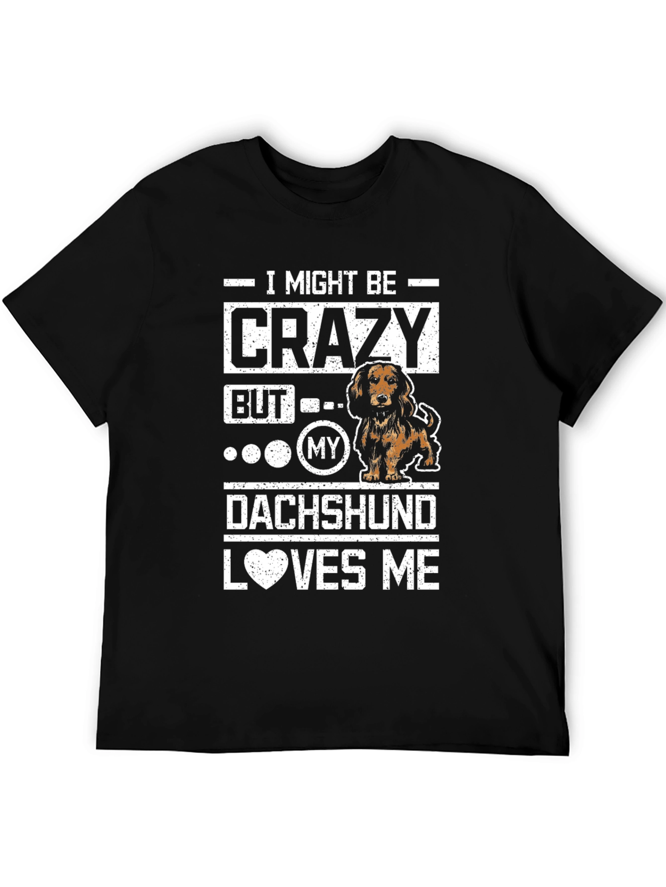 Crazy Dachshund Lover T-Shirt