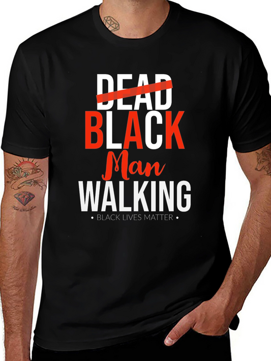 Dead Black Man Walking Graphic Tee - Black Lives Matter