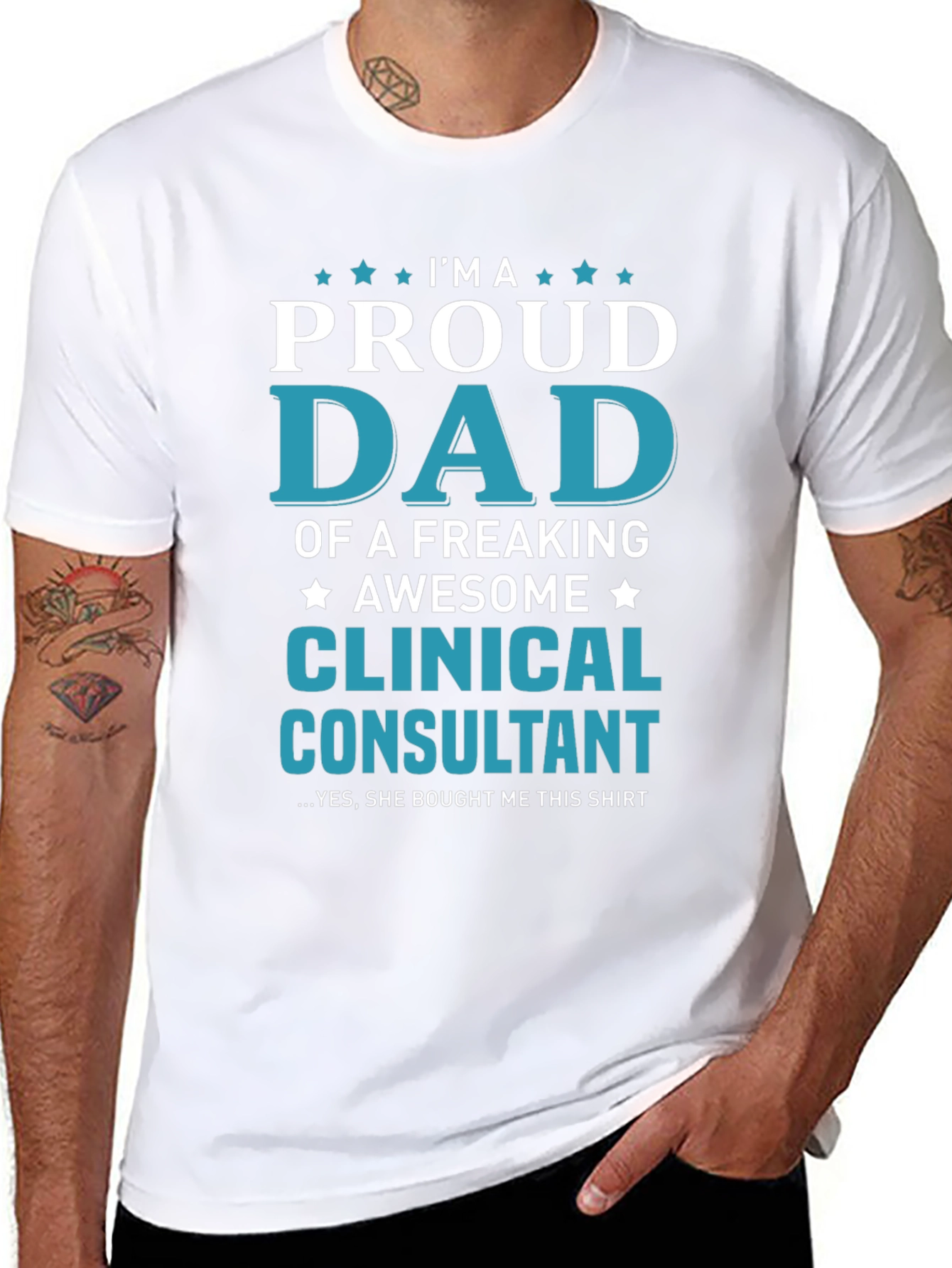 Proud Dad Clinical Consultant Graphic T-Shirt