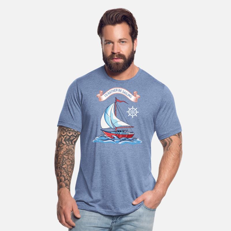 I'd Rather Be Sailing Boat Sailing Yacht Owner