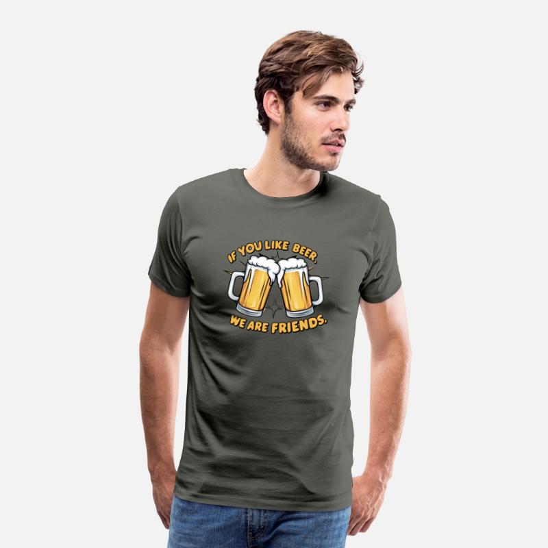 If you like beer, we are friends