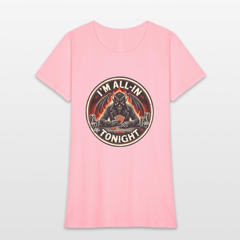 I'm All In Tonight Poker Design