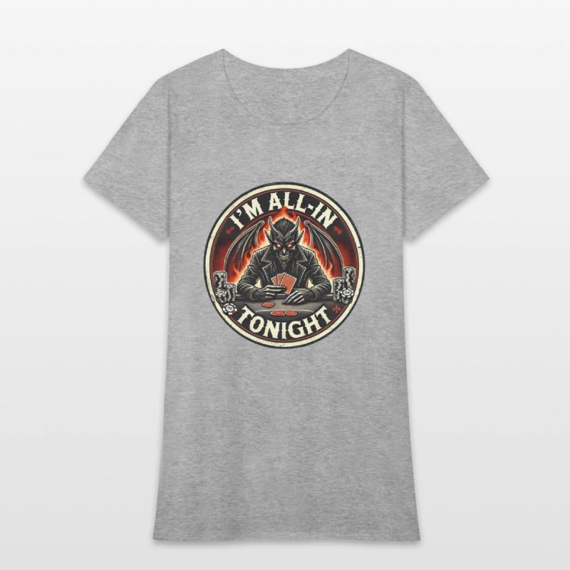 I'm All In Tonight Poker Design