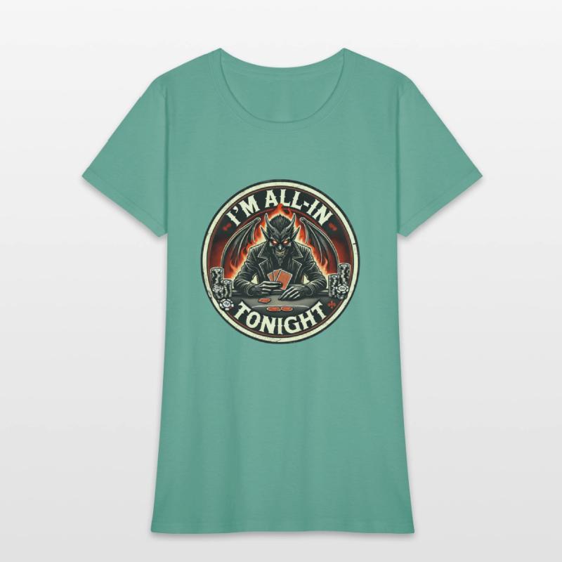 I'm All In Tonight Poker Design