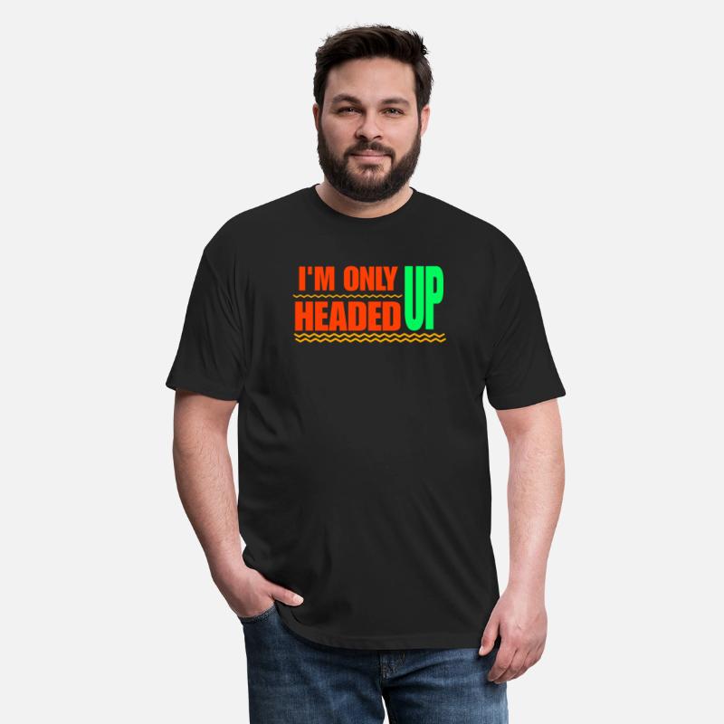 I'm Only Headed Up