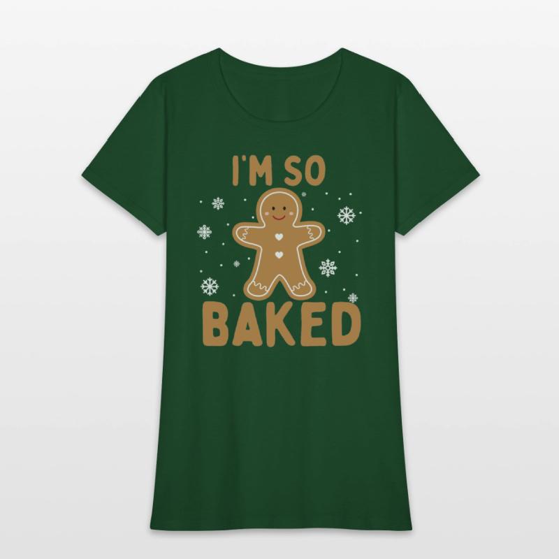 I'm So Baked Gingerbread Man Christmas Funny