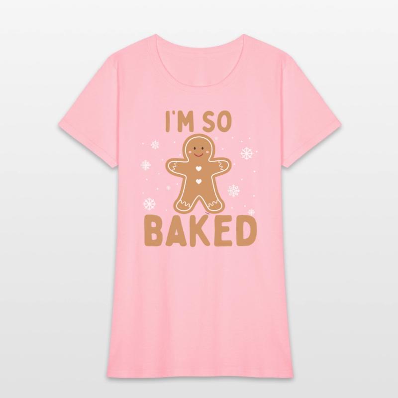 I'm So Baked Gingerbread Man Christmas Funny