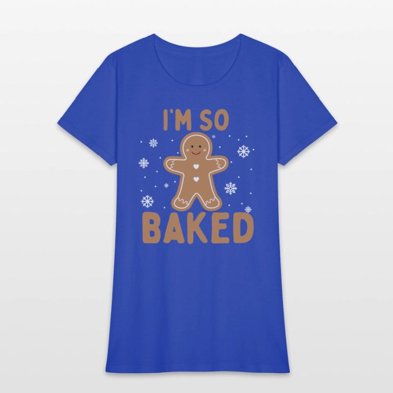 I'm So Baked Gingerbread Man Christmas Funny