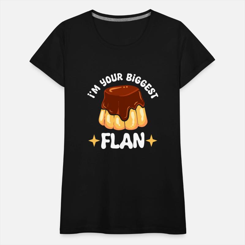 I'm Your Biggest Flan Chef Or Cook