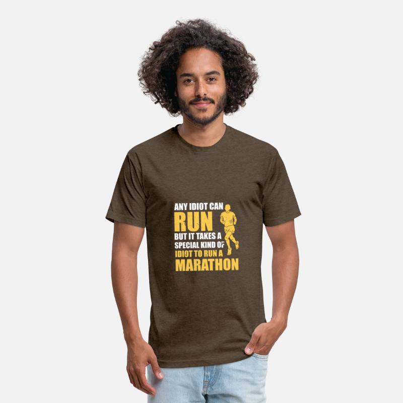 It Takes An Idiot To Run A Marathon