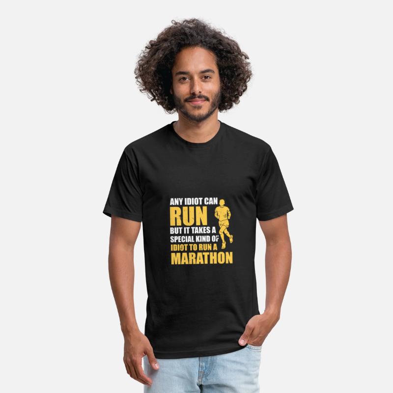 It Takes An Idiot To Run A Marathon