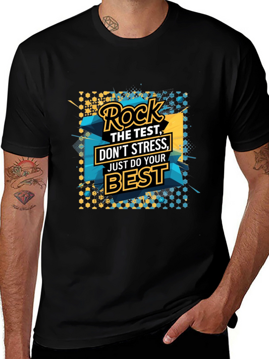 Rock the Test Graphic T-Shirt - Motivational Design