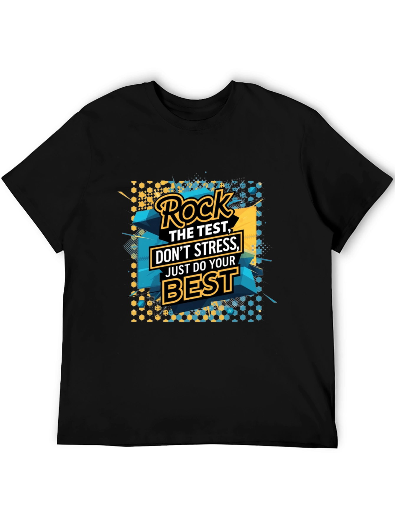 Rock the Test Graphic T-Shirt - Motivational Design