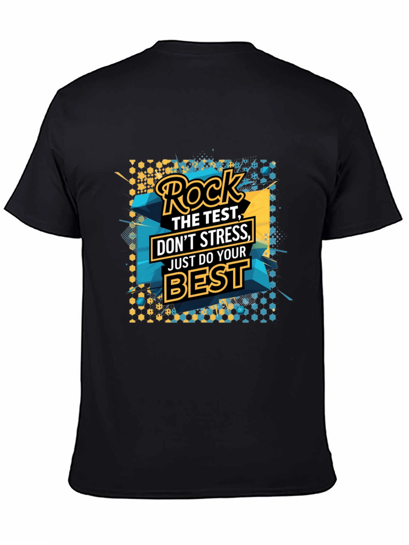 Rock the Test Graphic T-Shirt - Motivational Design
