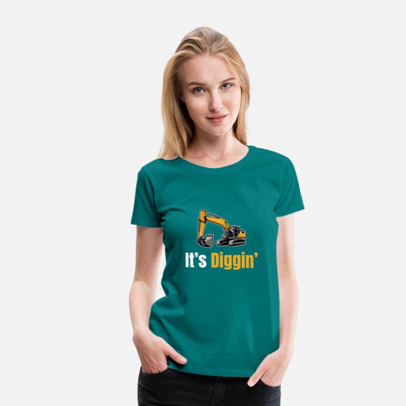 It's Diggin Time Excavator Driver Digger Backhoe