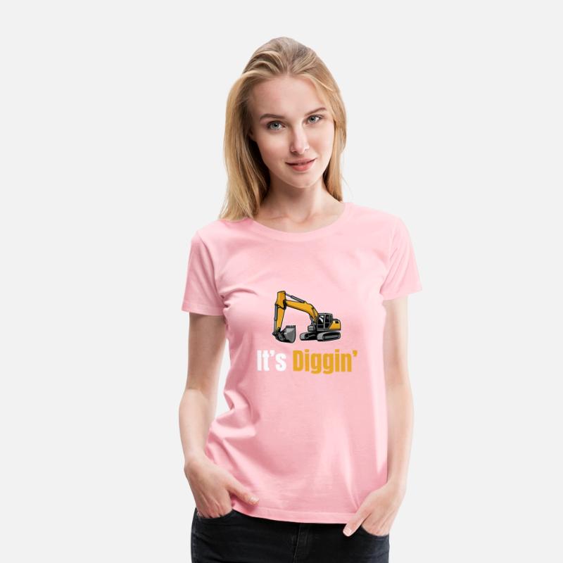 It's Diggin Time Excavator Driver Digger Backhoe