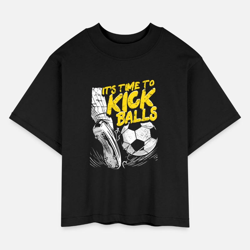 It's Time to Kick Balls Football Player Sports