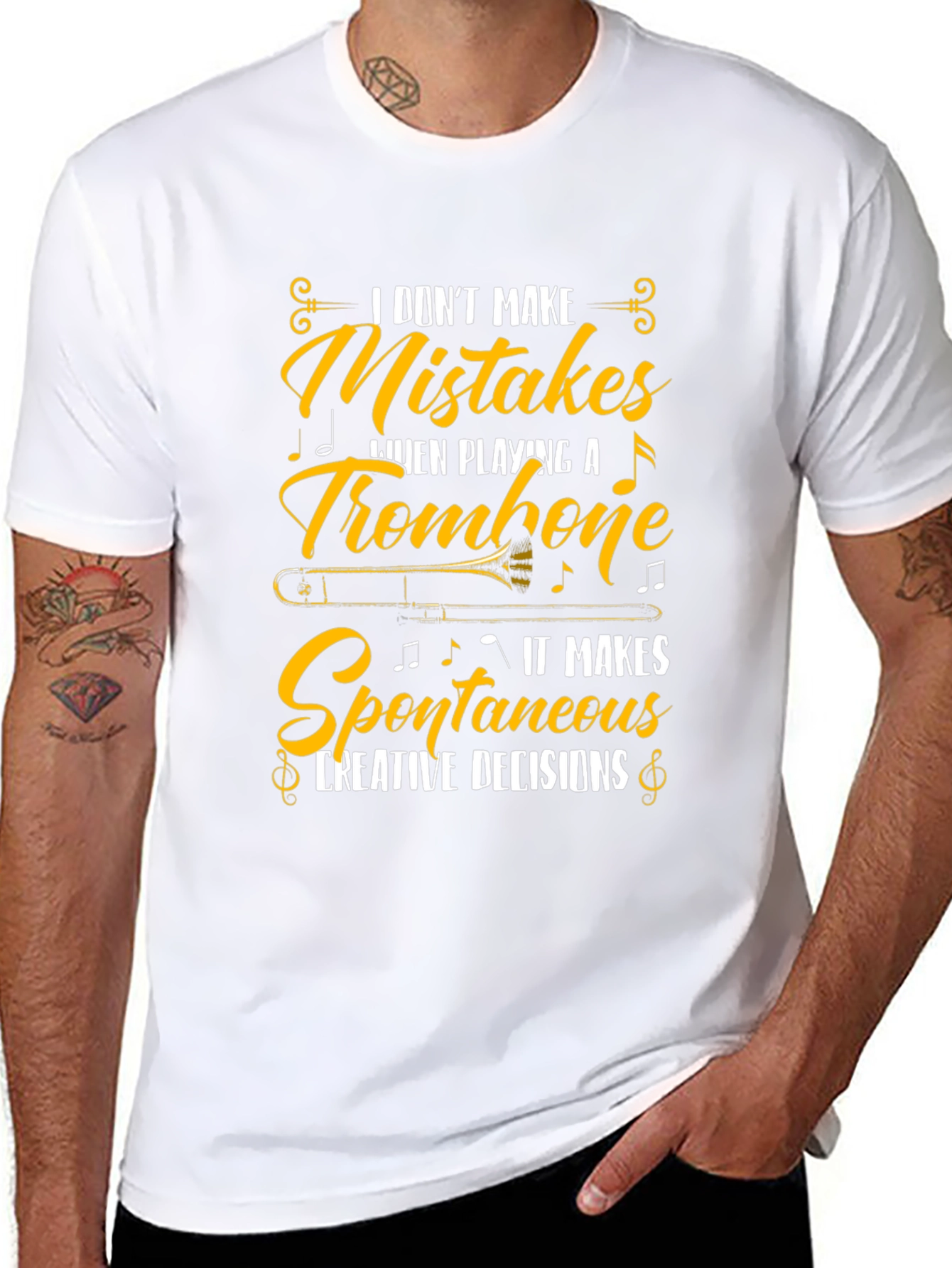 Trombone Player T-Shirt - I Dont Make Mistakes