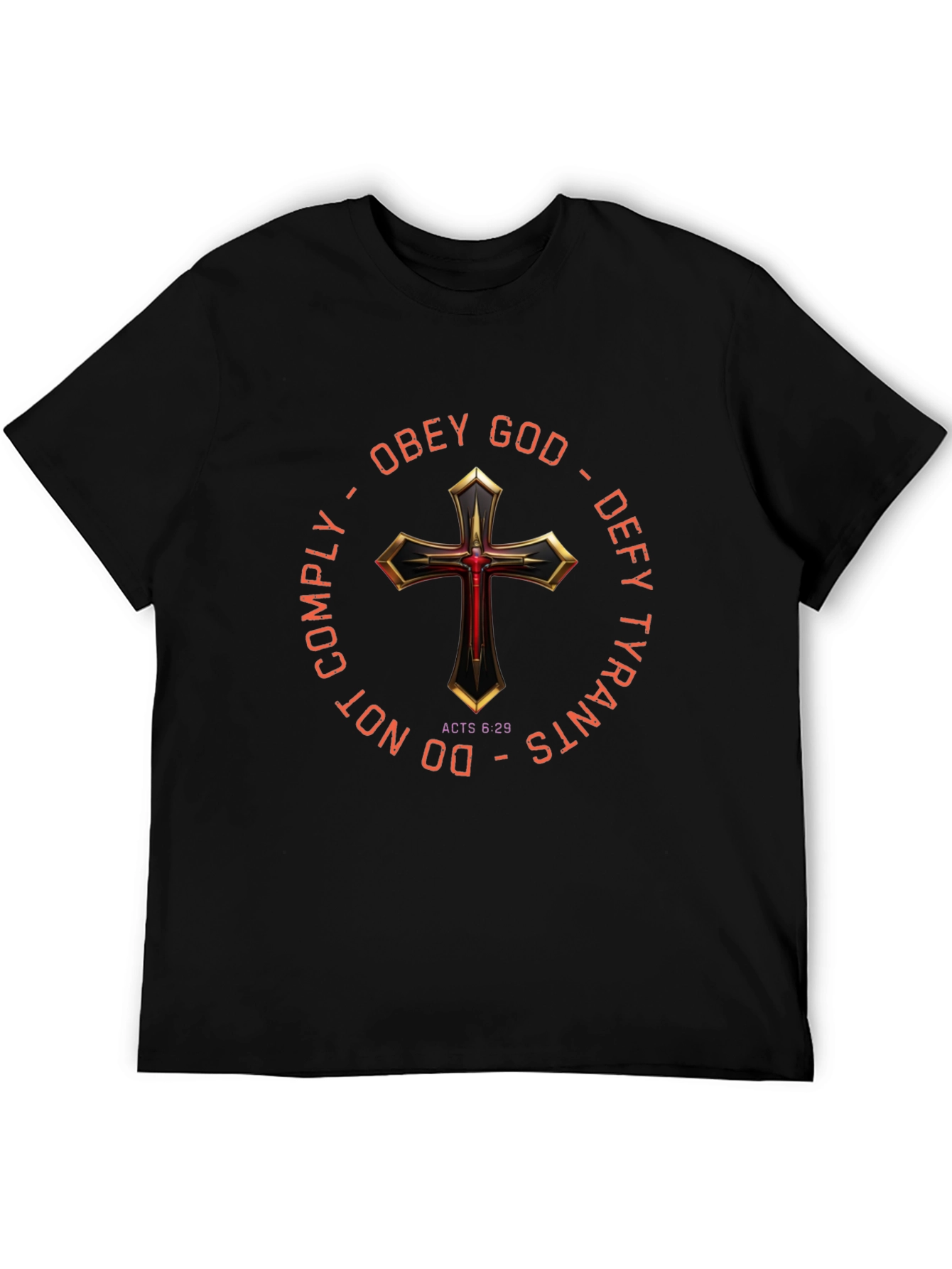 Obey God Defy Tyrants Black T-Shirt