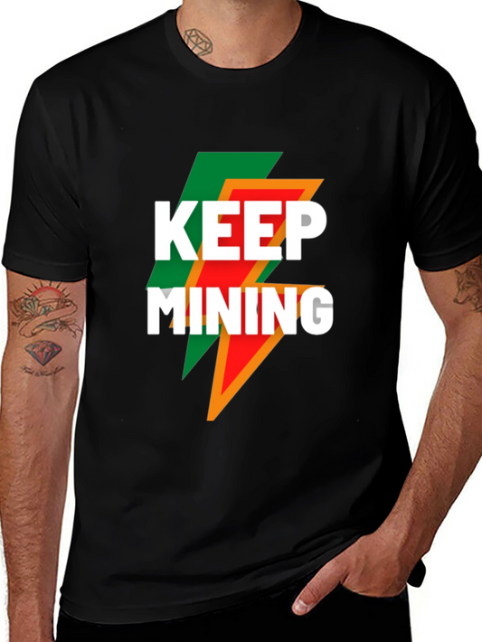 Keep Mining T-Shirt