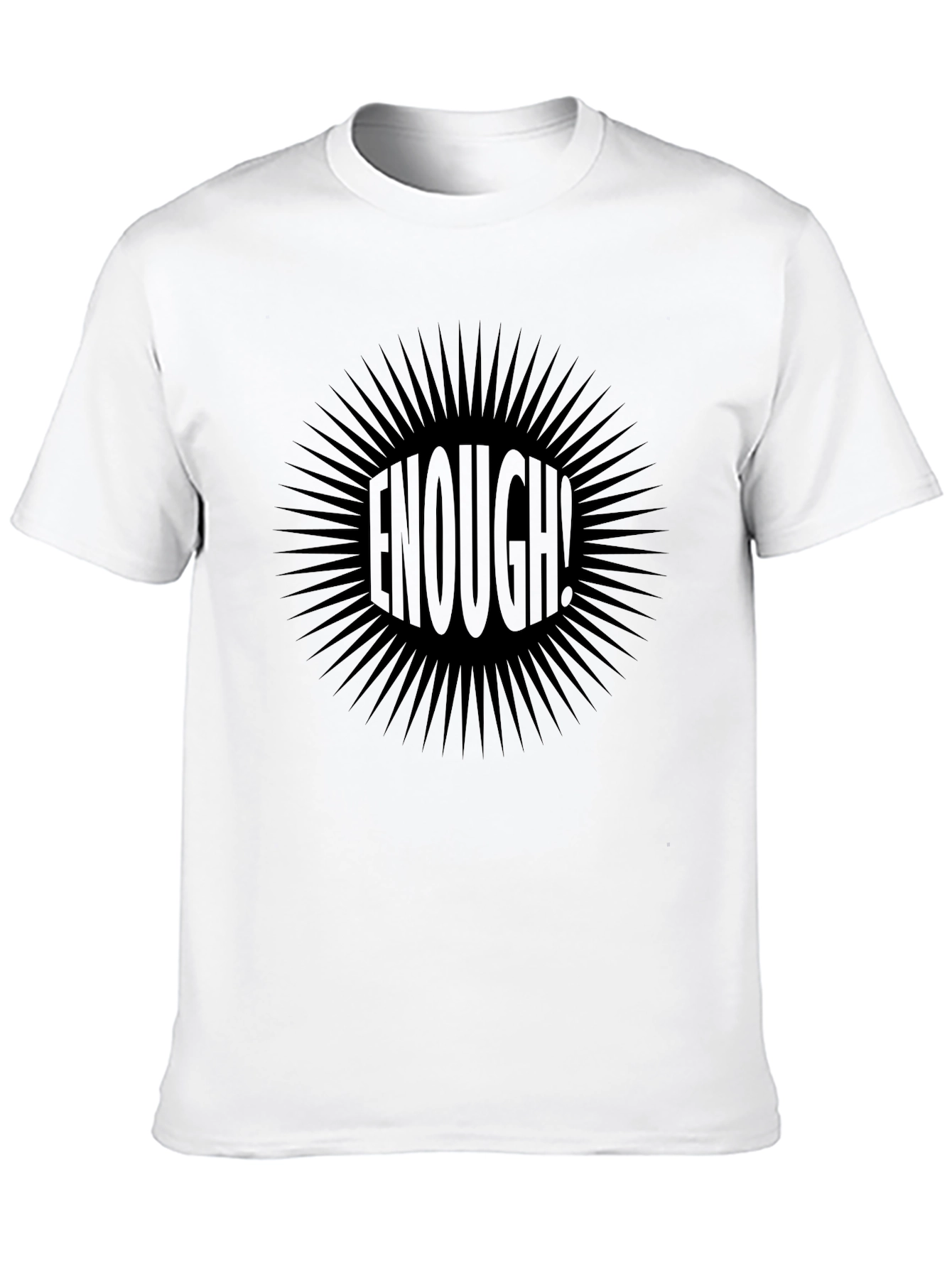 Enough! Graphic Print Black T-Shirt