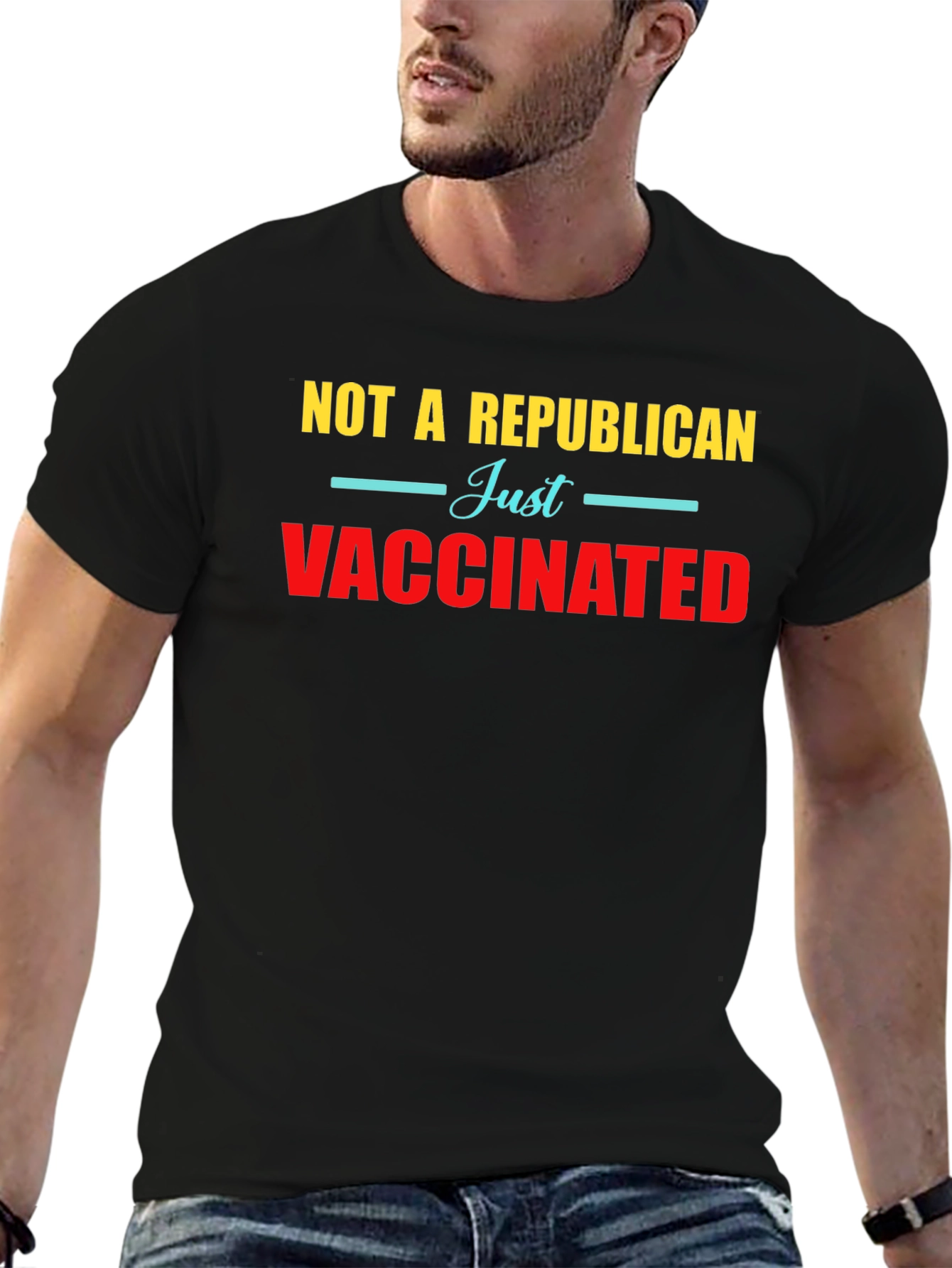 Not a Republican Just Vaccinated Graphic Tee