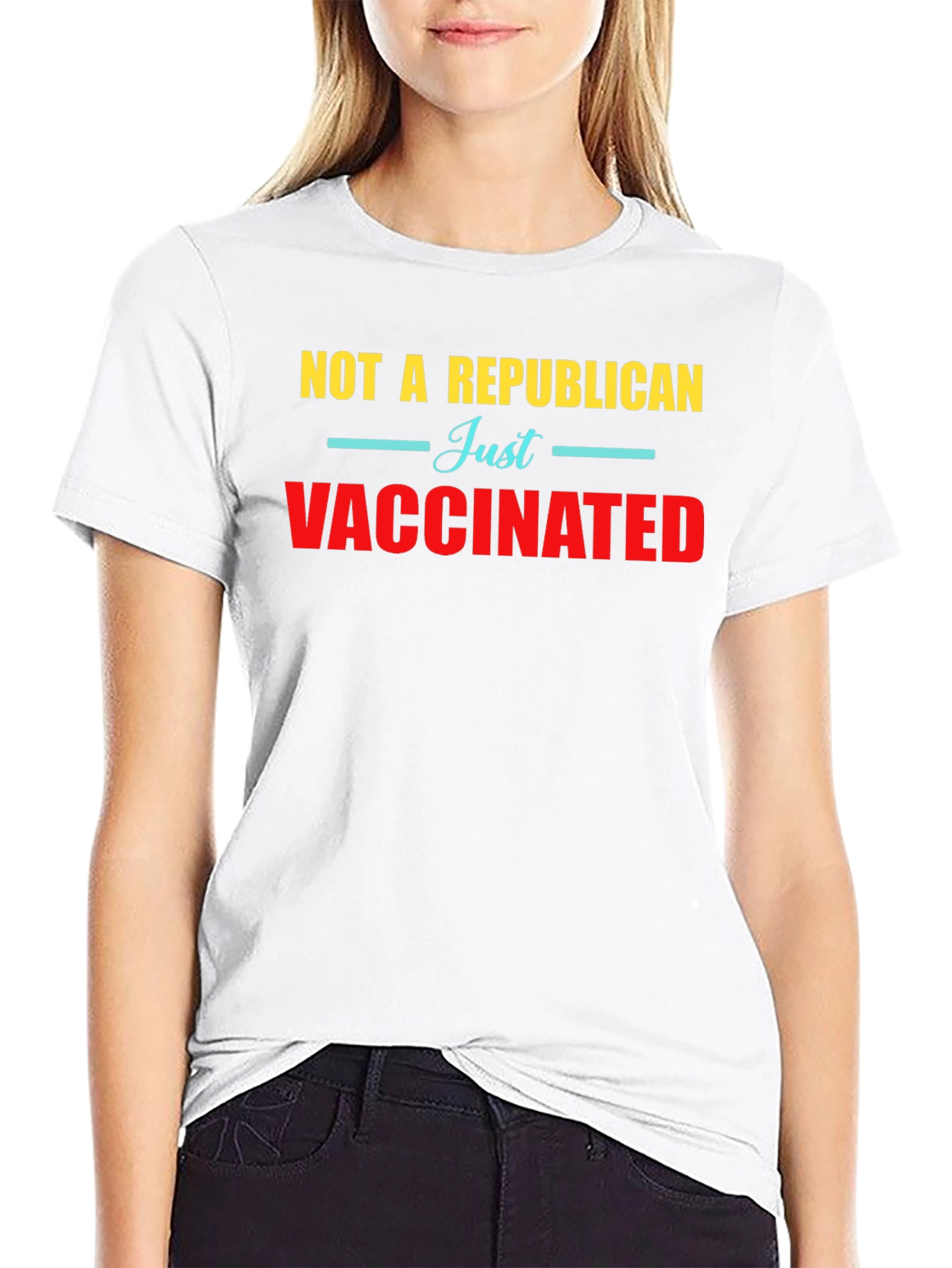 Not a Republican Just Vaccinated Graphic Tee