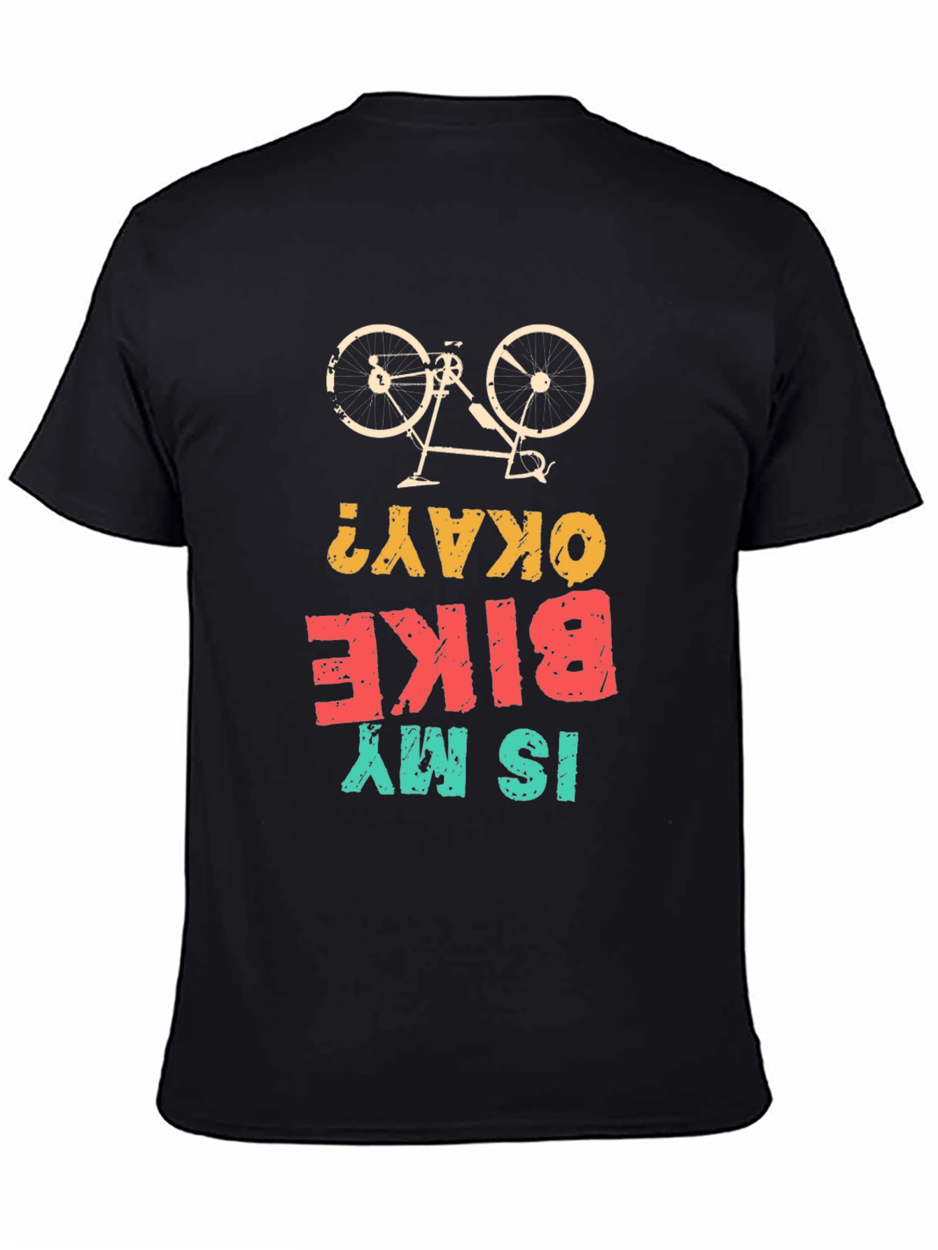 Is My Bike Okay? Graphic T-Shirt