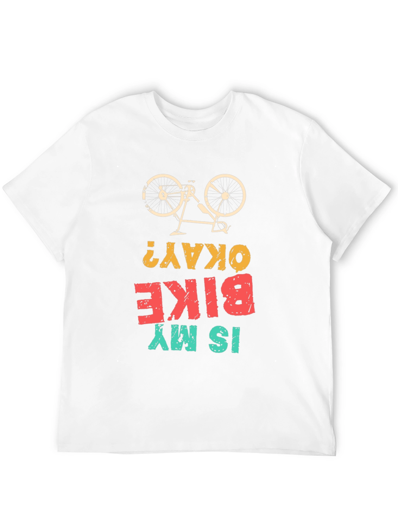 Is My Bike Okay? Graphic T-Shirt