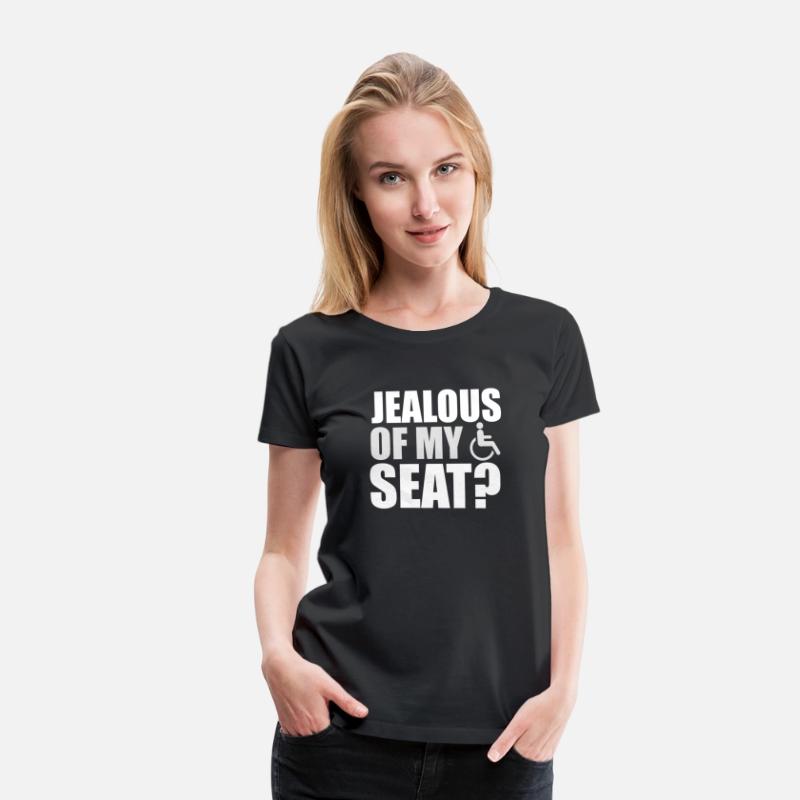 Jealous Of My Seat Wheelchair Handicap