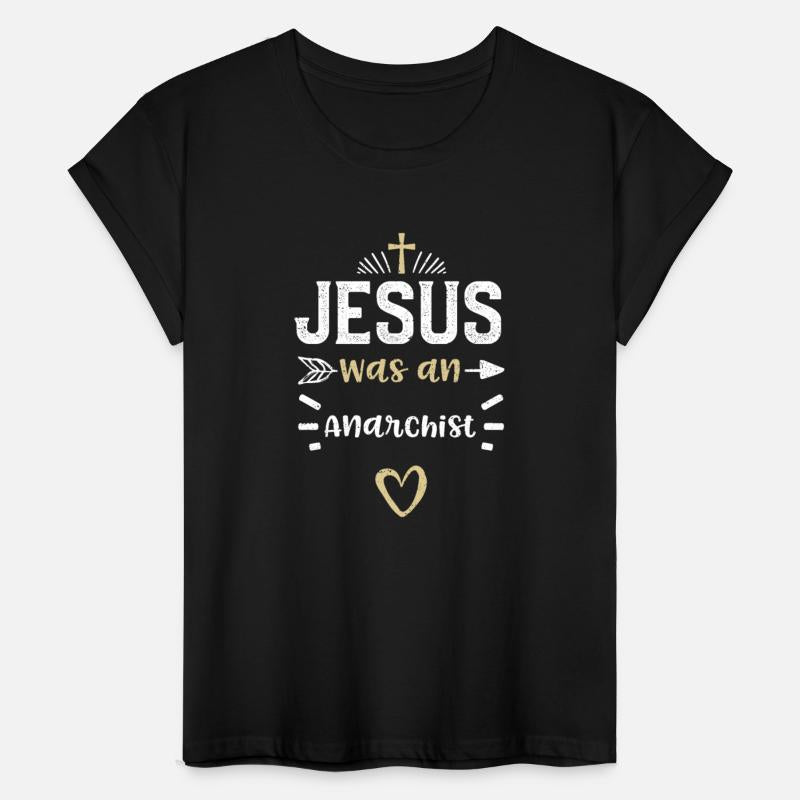Jesus Was An Anarchist - Jesus