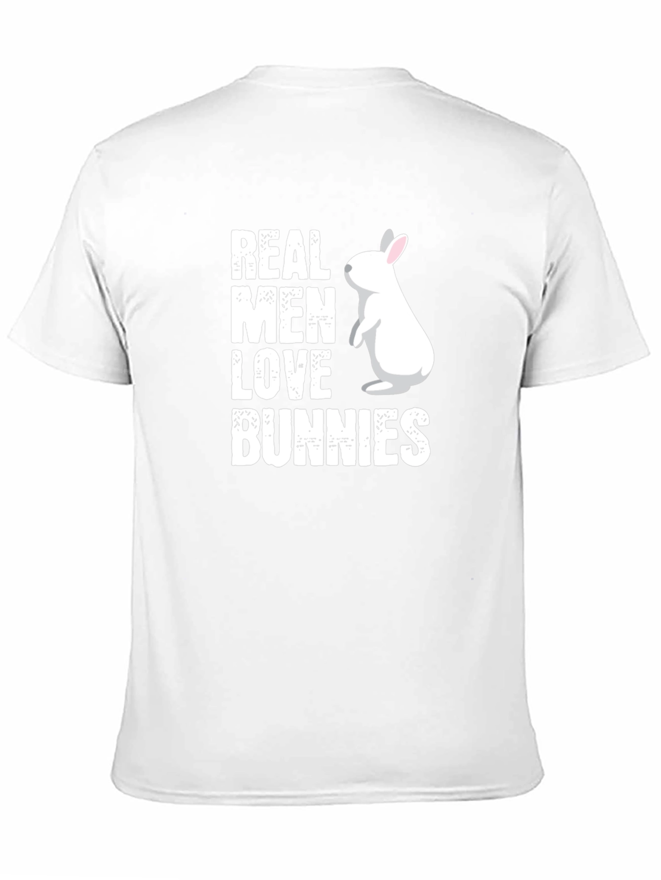 Real Men Love Bunnies T-Shirt - Black Cotton Tee