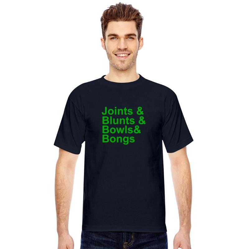 JOINTS AND BLUNTS AND BOWLS AND BONGS T-SHIRT