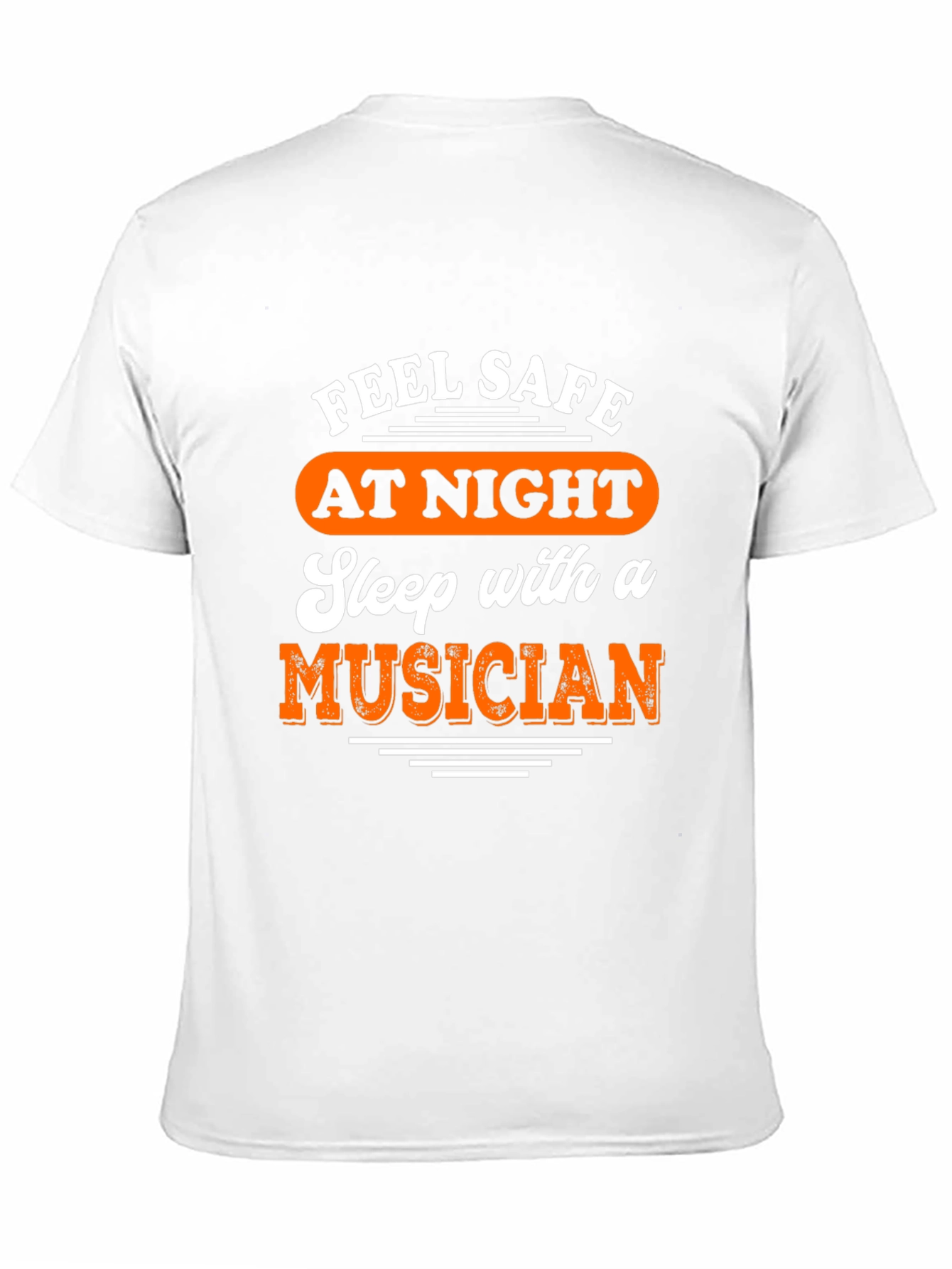 Feel Safe Sleep With a Musician T-Shirt