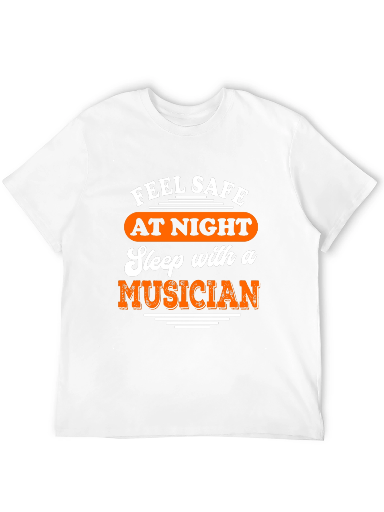 Feel Safe Sleep With a Musician T-Shirt