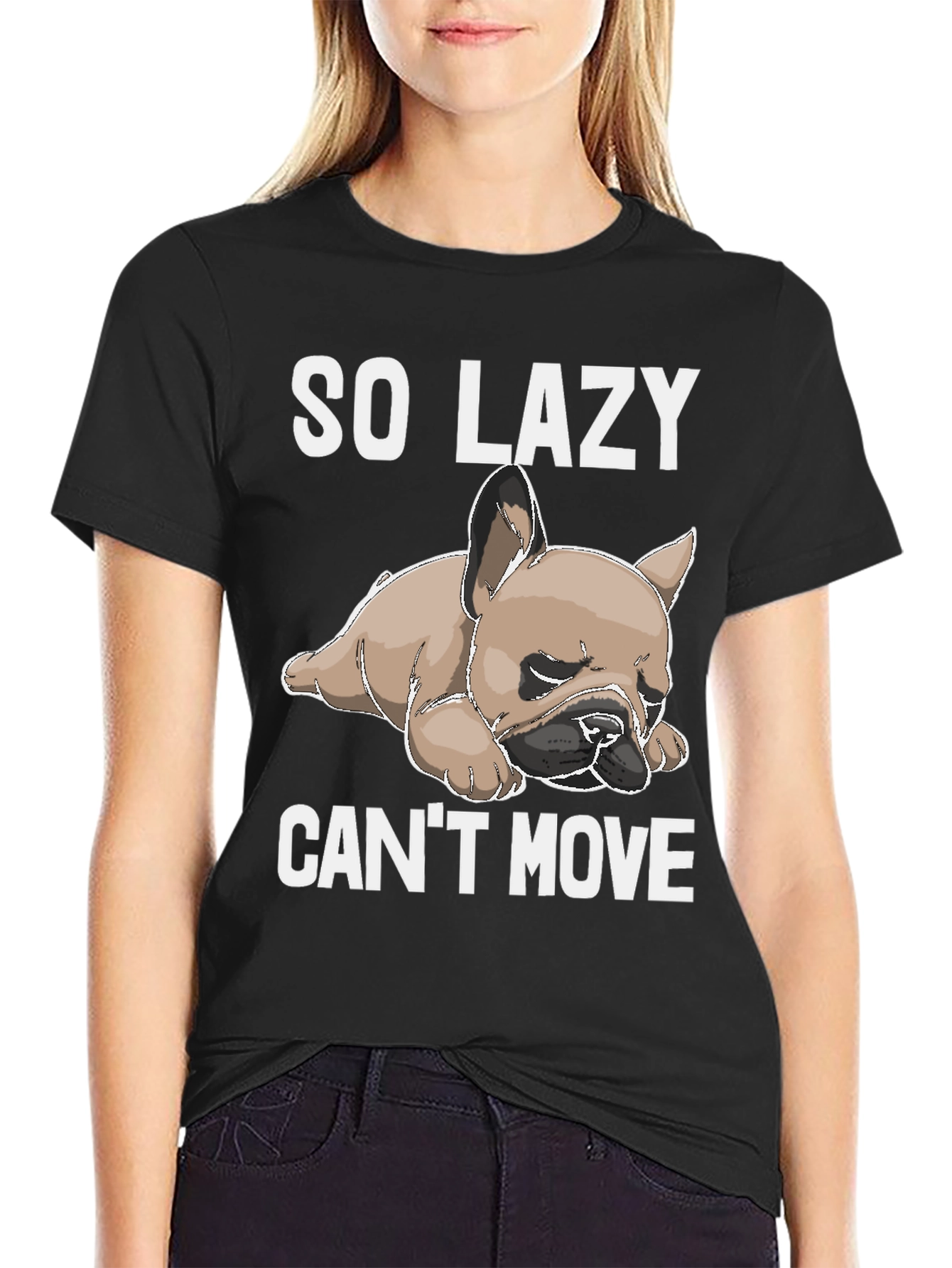 So Lazy Cant Move Bulldog T-Shirt