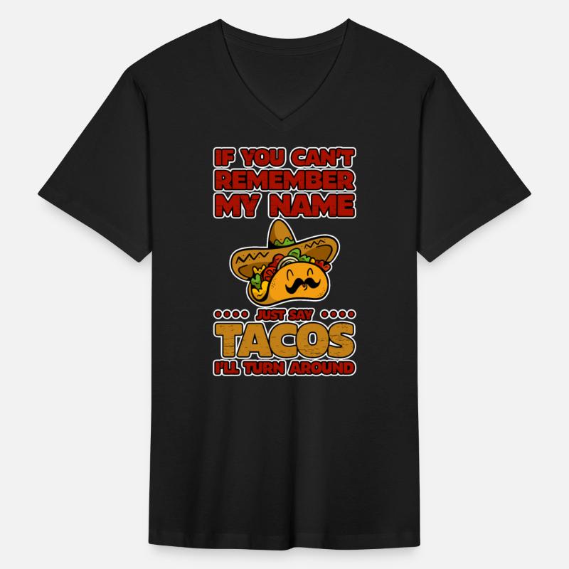 Just Say Tacos, I'll Turn Around 4