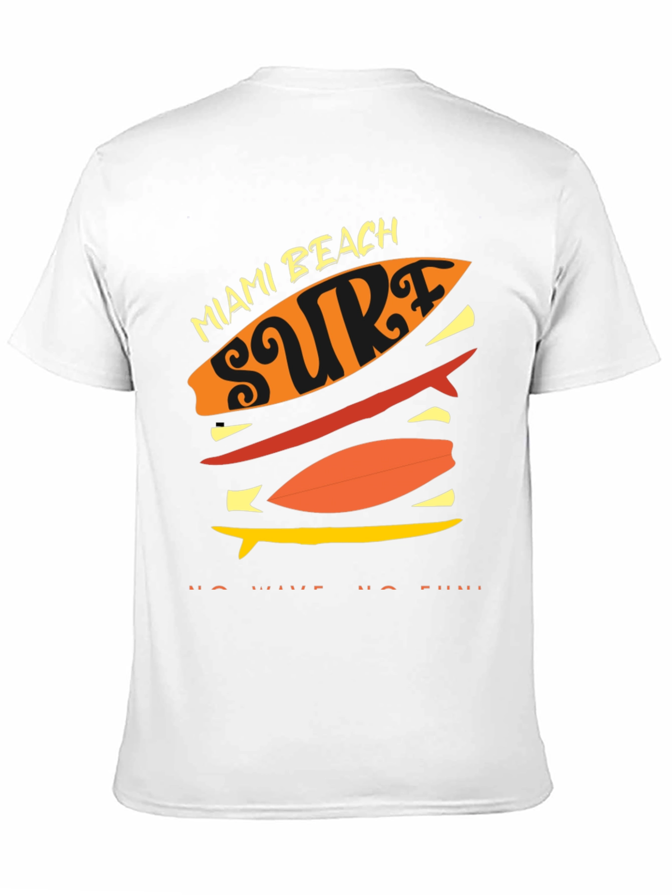 Miami Beach Surf T-Shirt - No Wave No Fun