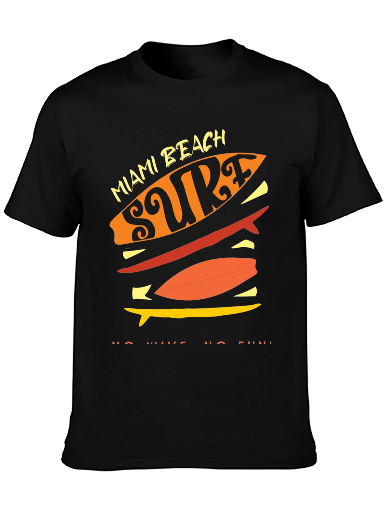 Miami Beach Surf T-Shirt - No Wave No Fun