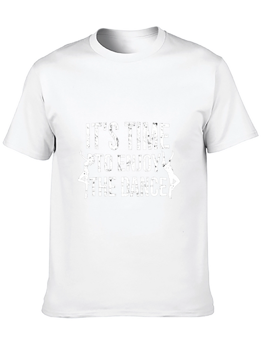 Its Time To Enjoy The Dance Graphic T-Shirt