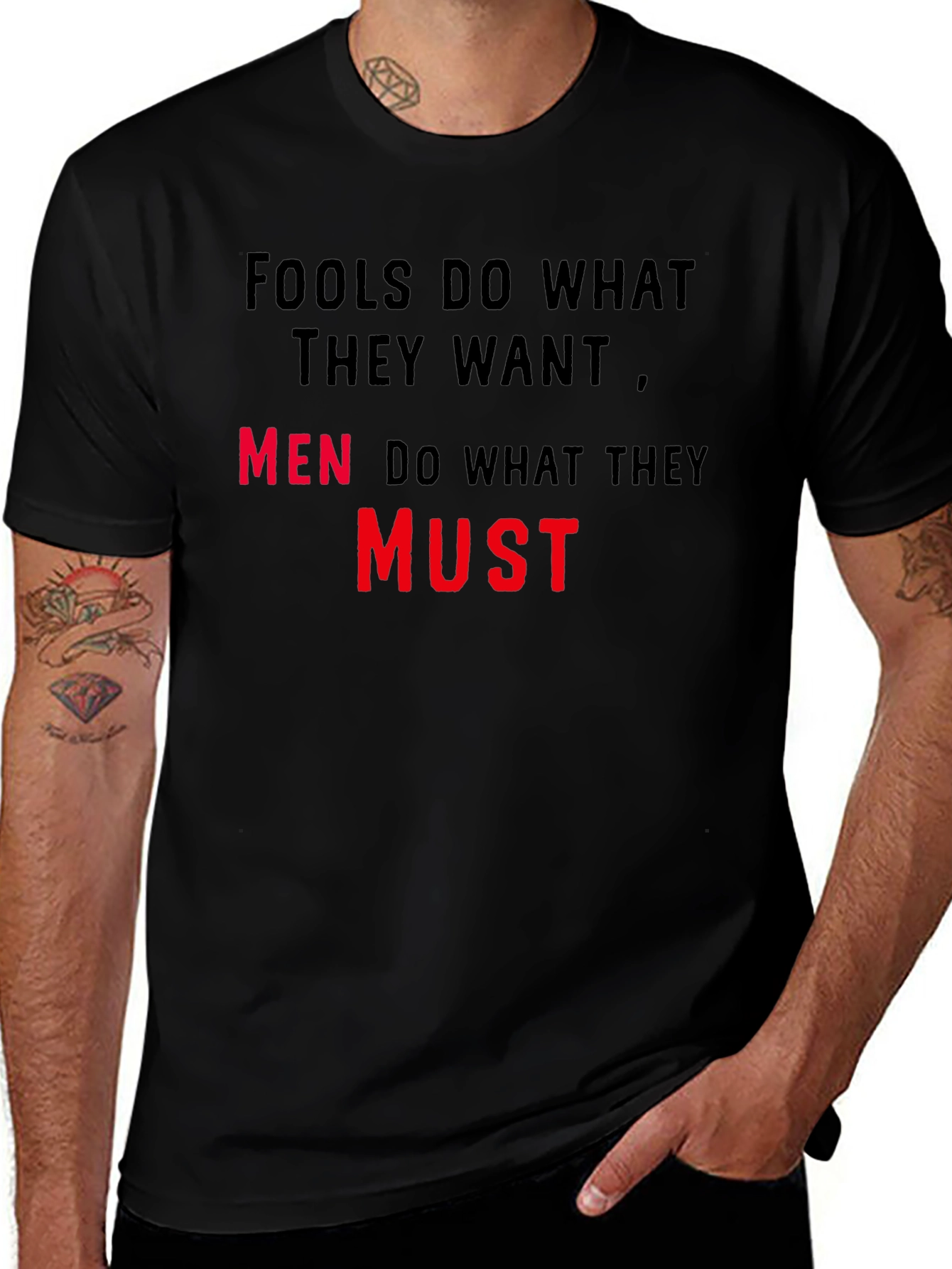 Mens Black T-Shirt - Fools/Men Quote