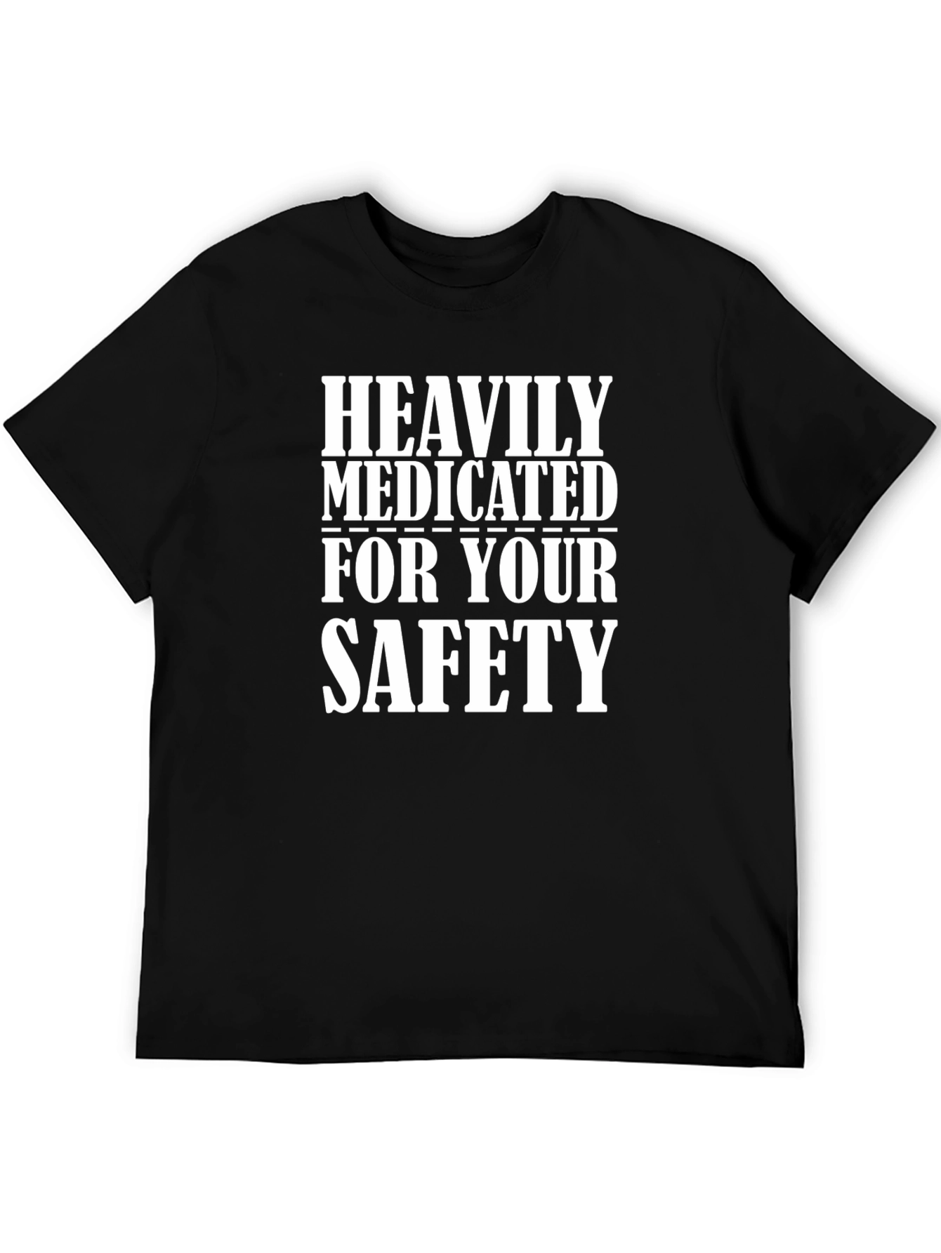 Heavily Medicated T-Shirt