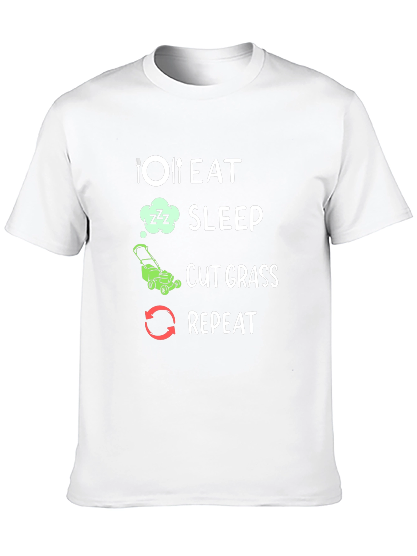 Eat Sleep Cut Grass Repeat T-Shirt