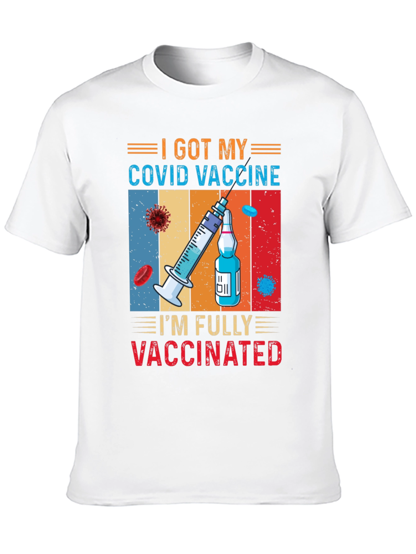 Fully Vaccinated COVID Vaccine Graphic Tee