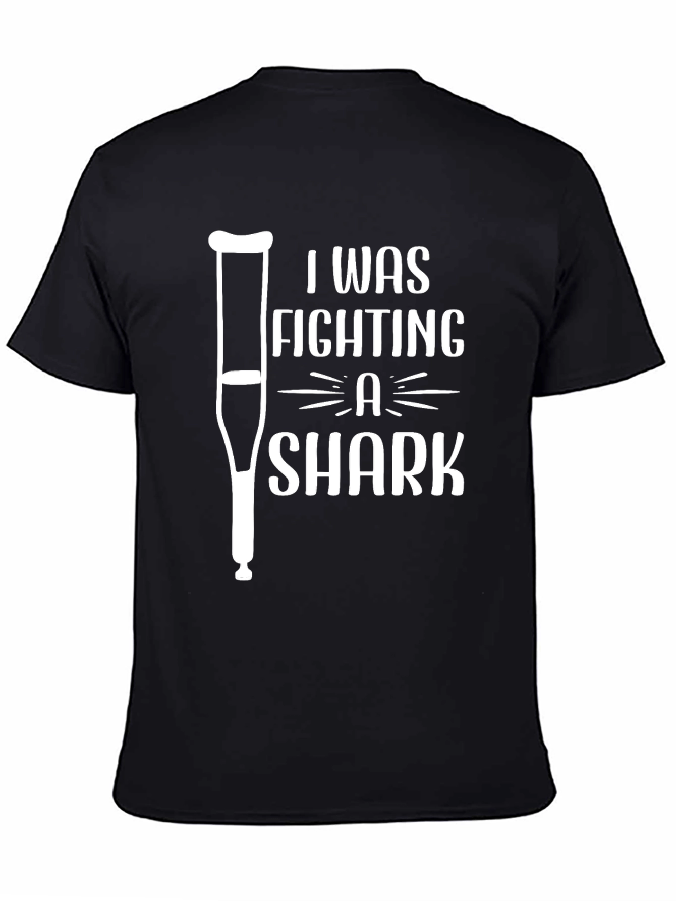 I Was Fighting A Shark Funny Graphic T-Shirt