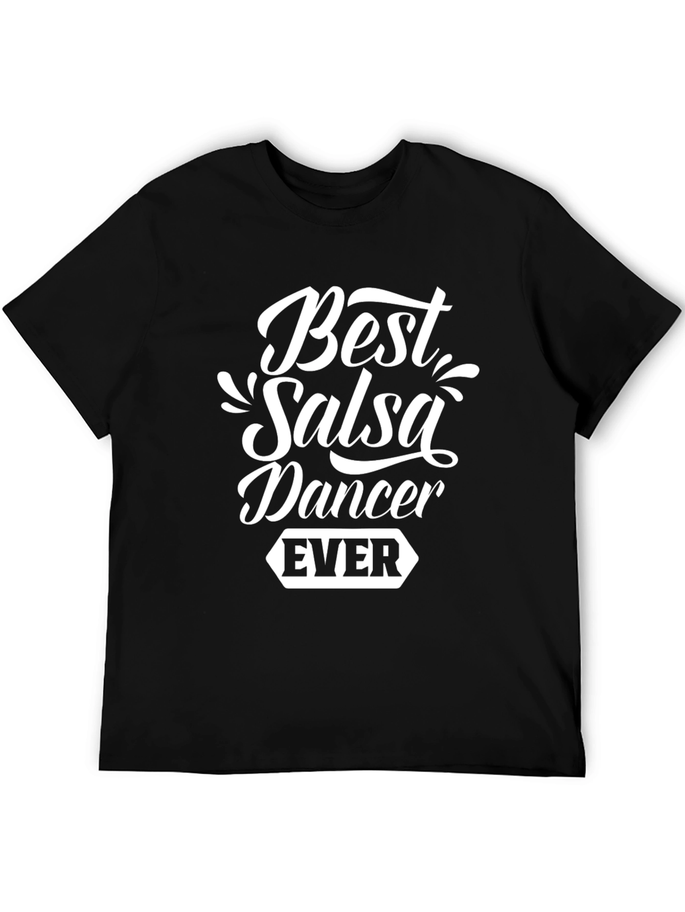 Best Salsa Dancer Ever Graphic Tee