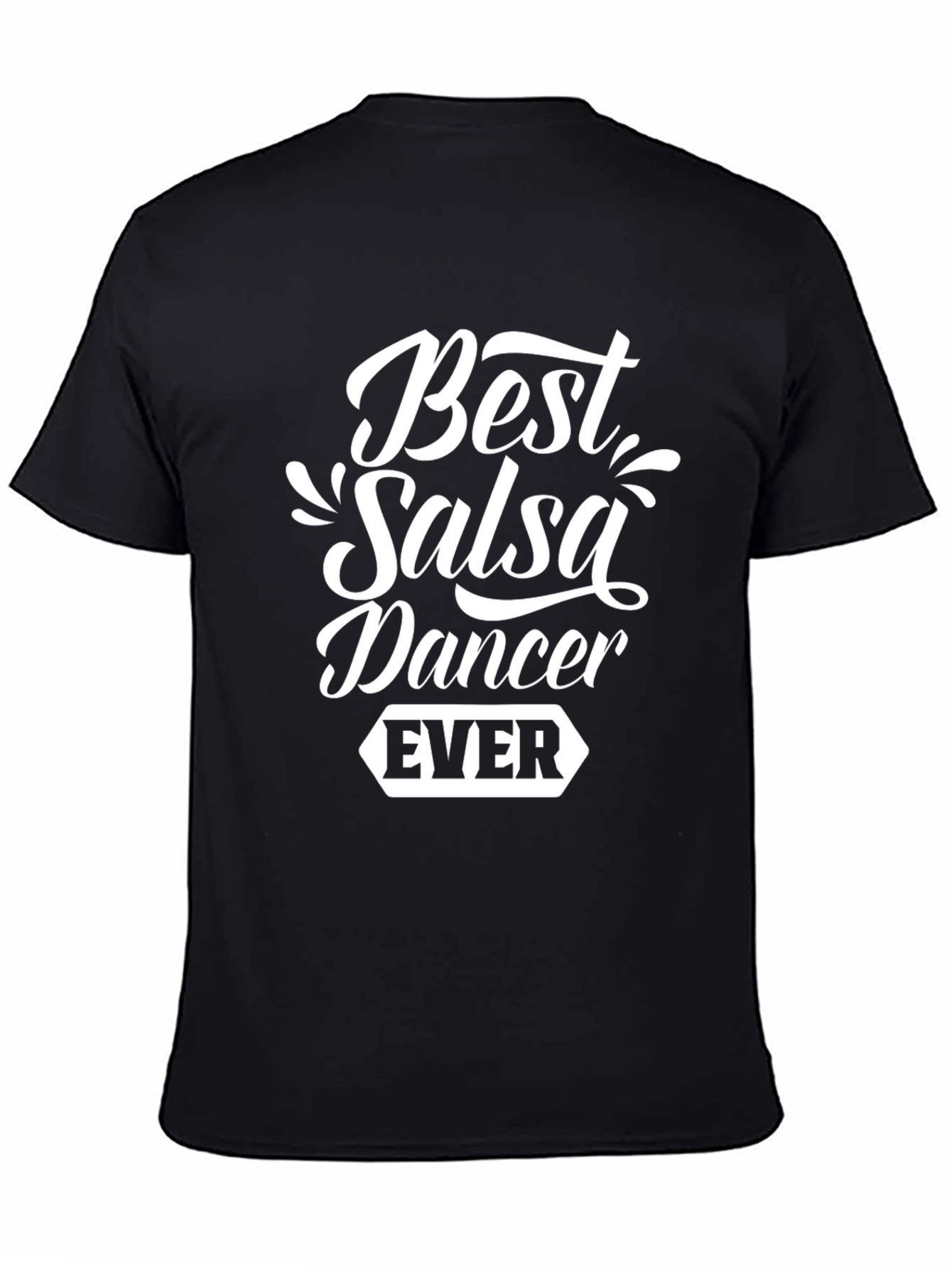 Best Salsa Dancer Ever Graphic Tee