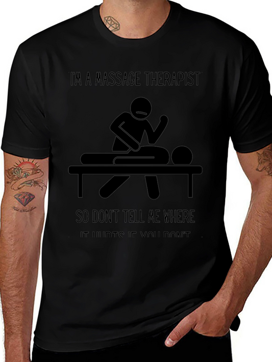 Massage Therapist Humor T-Shirt - Unisex